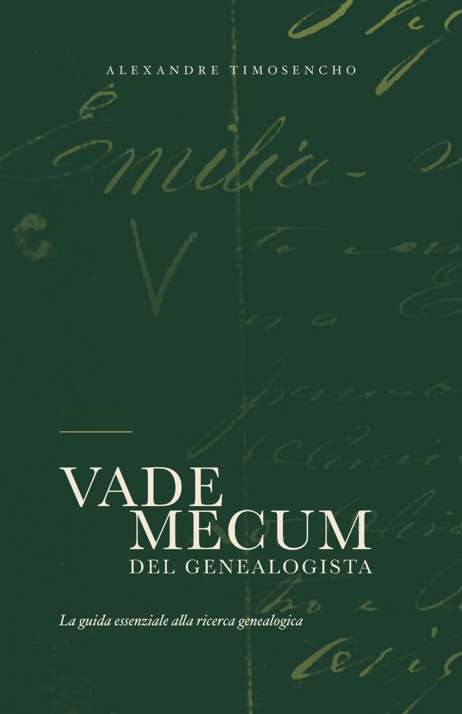 Vademecum del genealogista, di Alexandre Timosencho