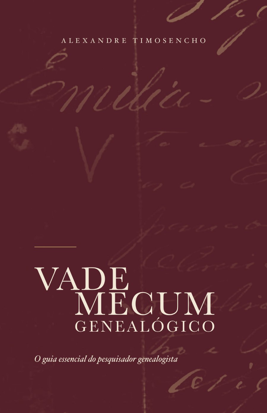 Livro Vade Mecum Genealógico, de Alexandre Timosencho